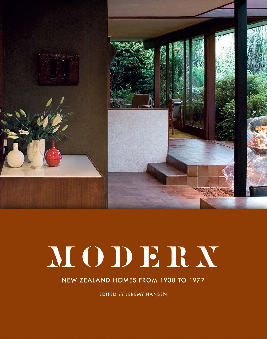 The cover of our book, Modern: New Zealand Homes from 1938 to 1977. It folds out to reveal the full image. Cover photograph by Patrick Reynolds. 
